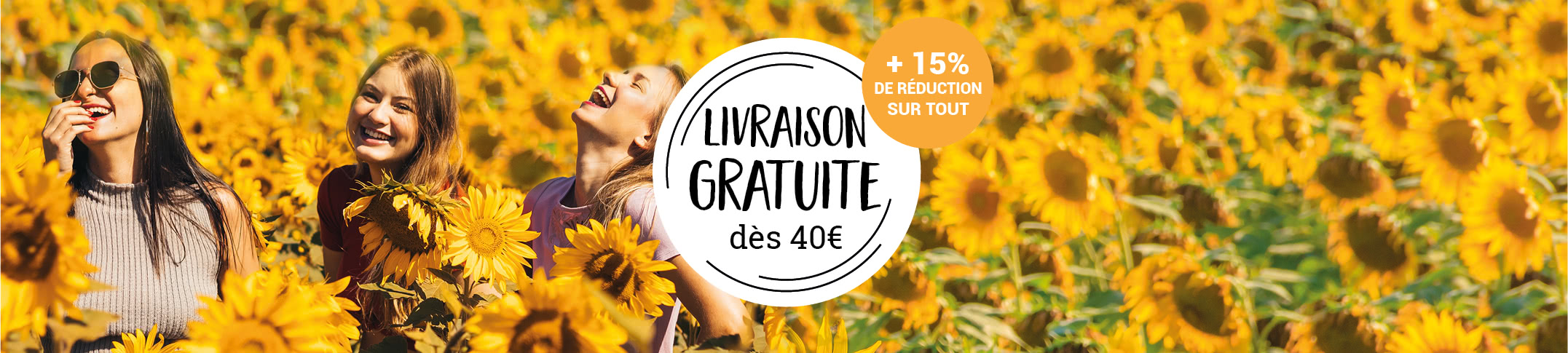 Offre du mois Septembre - livraison offerte dès 40€ et 15% de réduction sur tout Offre du mois Septembre - livraison offerte dès 40€ et 15% de réduction sur tout